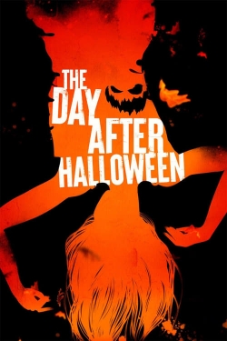 Watch The Day After Halloween Movies for Free