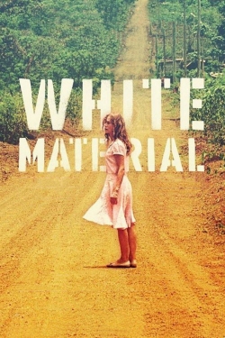 Watch White Material Movies for Free