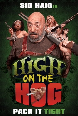 Watch High on the Hog Movies for Free
