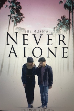 Watch Never Alone Movies for Free