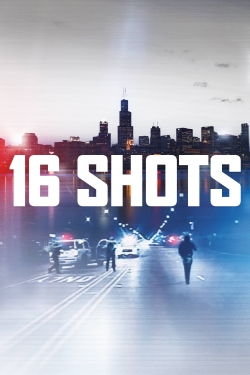 Watch 16 Shots Movies for Free