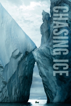 Watch Chasing Ice Movies for Free