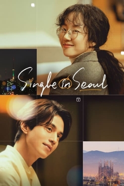Watch Single in Seoul Movies for Free