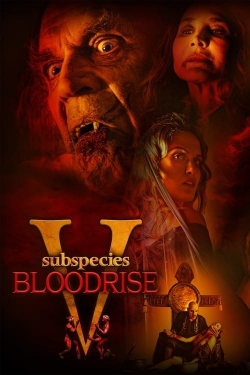 Watch Subspecies V: Blood Rise Movies for Free