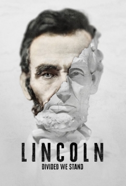 Watch Lincoln: Divided We Stand Movies for Free