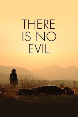 Watch There Is No Evil Movies for Free
