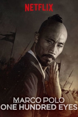 Watch Marco Polo: One Hundred Eyes Movies for Free