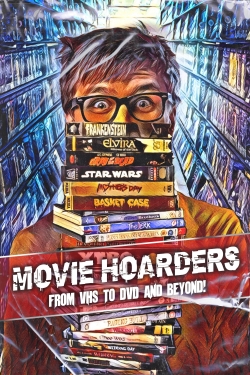Watch Movie Hoarders: From VHS to DVD and Beyond! Movies for Free