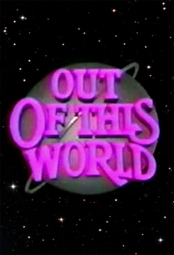 Watch Out of This World Movies for Free