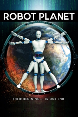 Watch Robot Planet Movies for Free