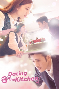 Watch Dating in the Kitchen Movies for Free