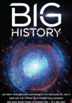 Watch Big History Movies for Free