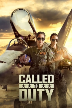Watch Called to Duty Movies for Free