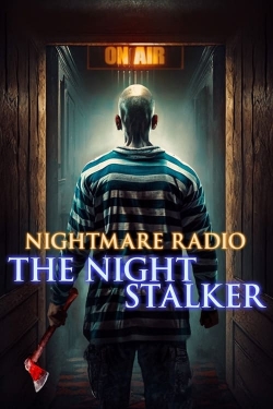 Watch Nightmare Radio: The Night Stalker Movies for Free