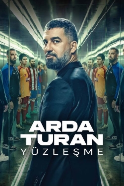 Watch Arda Turan: Confrontation Movies for Free