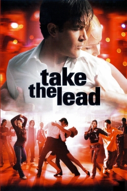 Watch Take the Lead Movies for Free