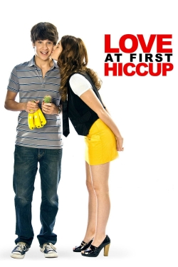 Watch Love at First Hiccup Movies for Free