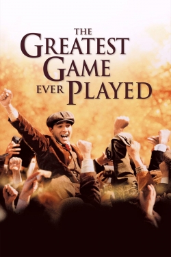Watch The Greatest Game Ever Played Movies for Free