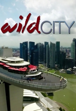 Watch Wild City Movies for Free