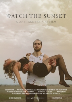 Watch Watch the Sunset Movies for Free