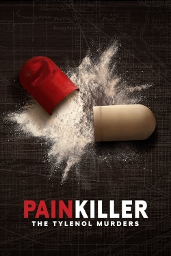 Watch Painkiller: The Tylenol Murders Movies for Free