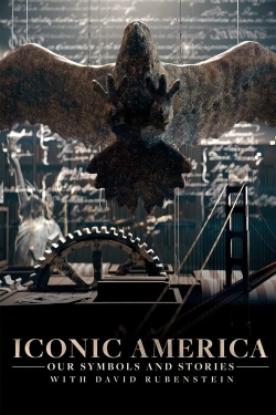 Watch Iconic America: Our Symbols and Stories With David Rubenstein Movies for Free