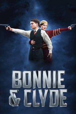 Watch Bonnie & Clyde Movies for Free
