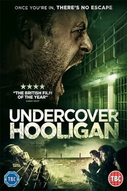 Watch Undercover Hooligan Movies for Free