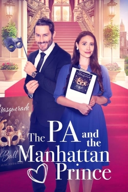 Watch The PA and the Manhattan Prince Movies for Free