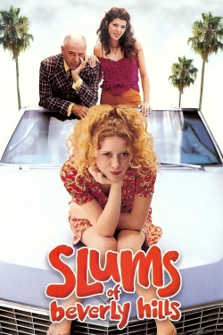 Watch Slums of Beverly Hills Movies for Free