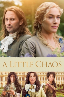 Watch A Little Chaos Movies for Free