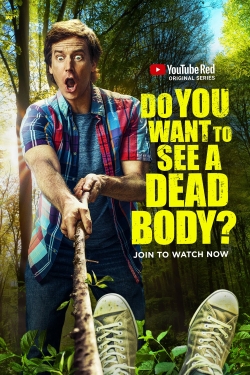 Watch Do You Want to See a Dead Body? Movies for Free