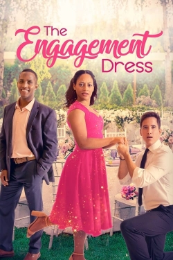 Watch The Engagement Dress Movies for Free