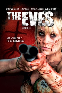 Watch The Eves Movies for Free