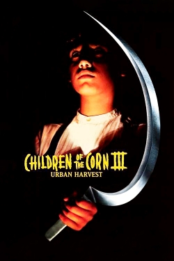 Watch Children of the Corn III: Urban Harvest Movies for Free