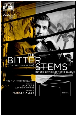 Watch The Bitter Stems Movies for Free