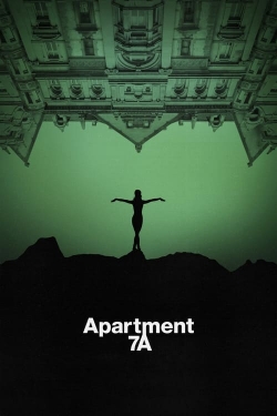 Watch Apartment 7A Movies for Free