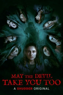 Watch May the Devil Take You Too Movies for Free