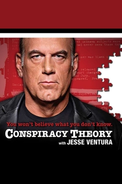 Watch Conspiracy Theory with Jesse Ventura Movies for Free