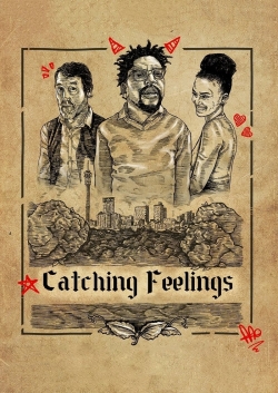 Watch Catching Feelings Movies for Free