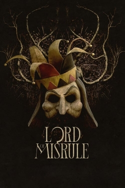 Watch Lord of Misrule Movies for Free