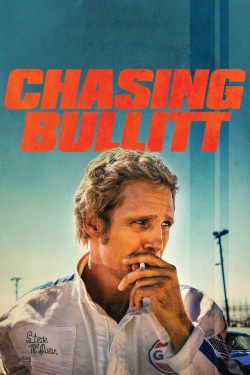 Watch Chasing Bullitt Movies for Free