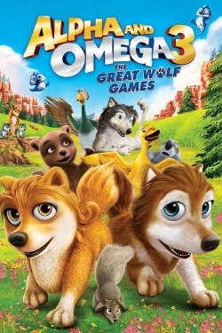 Watch Alpha and Omega 3: The Great Wolf Games Movies for Free