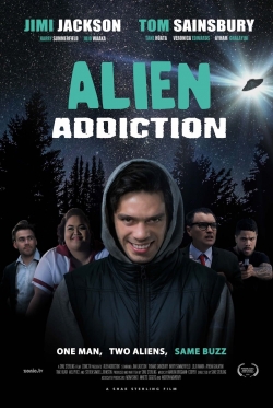 Watch Alien Addiction Movies for Free