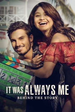 Watch It Was Always Me: Behind the Story Movies for Free