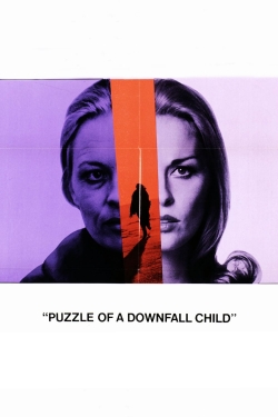 Watch Puzzle of a Downfall Child Movies for Free