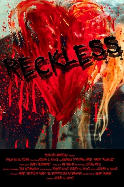 Watch Reckless Movies for Free