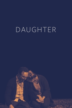 Watch Daughter Movies for Free