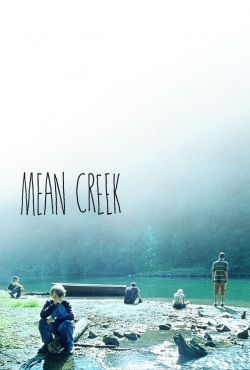 Watch Mean Creek Movies for Free