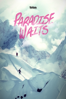 Watch Paradise Waits Movies for Free